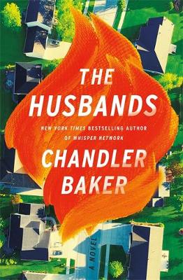 The Husbands: The sensational new novel from the New York Times and Reese  Witherspoon Book Club bestselling author - Bookstation