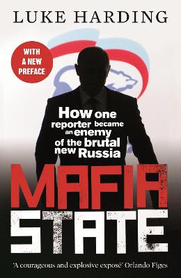 Mafia State How One Reporter Became An Enemy Of The Brutal New Russia Bookstation