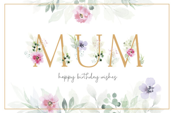 Mum Birthday - Gibson
