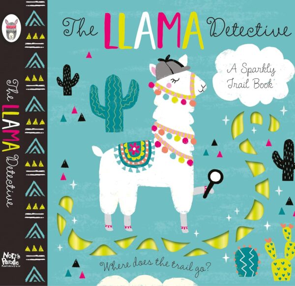 The Llama Detective (Sparkly Trail Books)