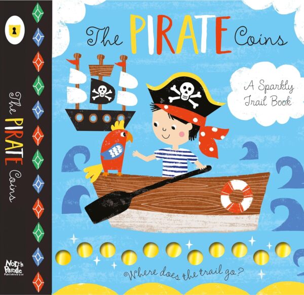 The Pirate Coins (Sparkly Trail Books)