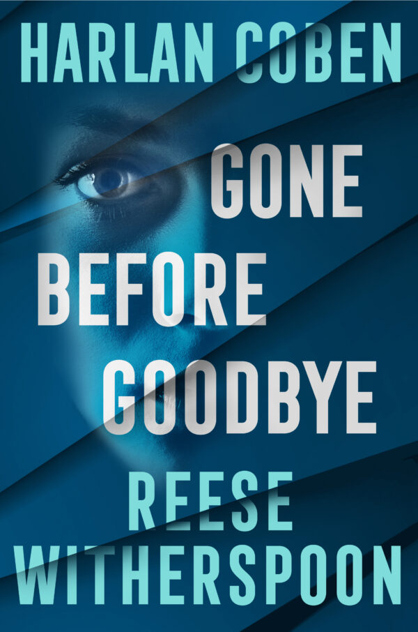 Gone before Goodbye Reese Witherspoon Harlan Coben 9781529956887
