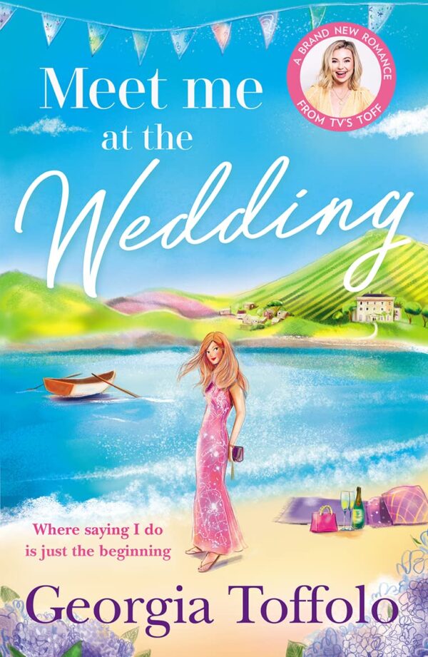 Meet Me At The Wedding: From The Bestselling Autho