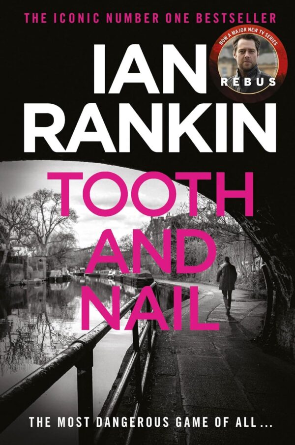 Tooth And Nail (Rebus 3)