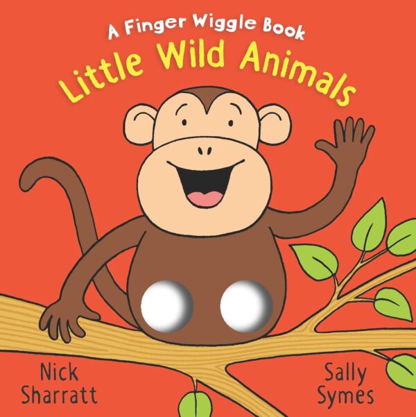 Little Wild Animals: A Finger Wiggle Book (Finger