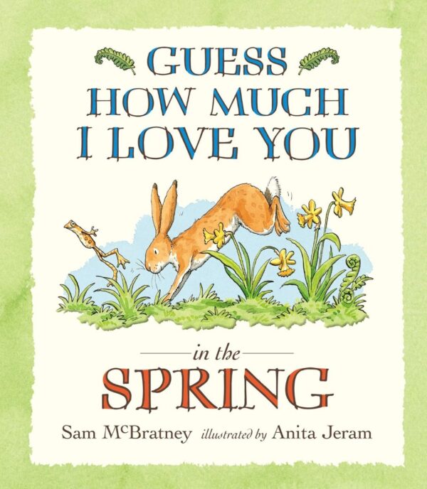 Guess How Much I Love You In The Sprin