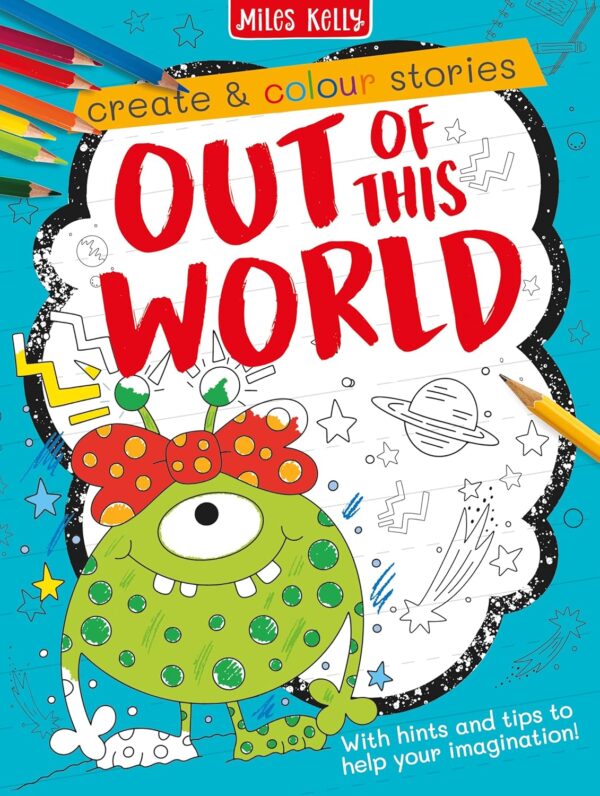 Create & Colour Stories: Out of this World