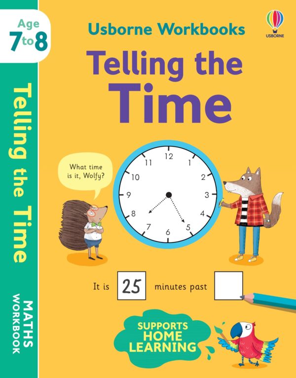 Usborne Workbooks Telling the Time 7-8 PB
