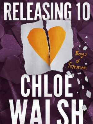 Releasing 10 by Chloe Walsh at Bookstation