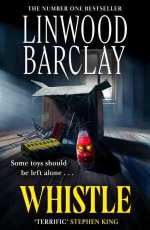 Whistle Linwood Barclay 9780008735012