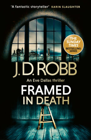 Framed In Death: An Eve Dallas thriller (In Death 61) J. D. Robb 9780349443386 Bookstation