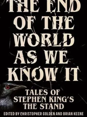 The End of the World as We Know It Tales of Stephen King's The Stand 9781399738682 Bookstation