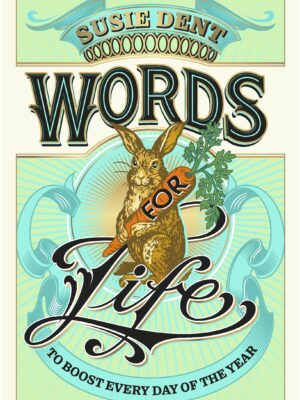 Words for Life Susie Dent 9781399820653 Bookstation