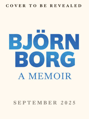 Heartbeats: A Memoir Bjorn Borg 9781408722329 Bookstation