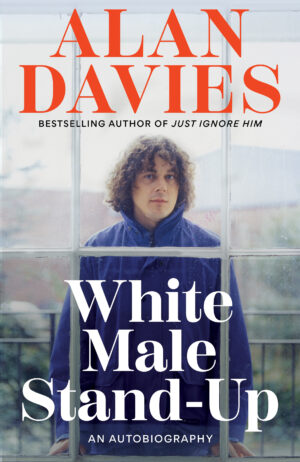 White Male Stand-Up Alan Davies 9781800962583 Bookstation