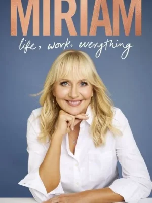 MIRIAM: My Life Work and Everything 9781844886722 Bookstation