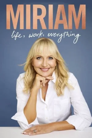 MIRIAM: My Life Work and Everything 9781844886722 Bookstation
