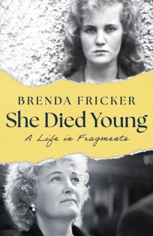 She Died Young Brenda Fricker 9781035907465 Bookstation
