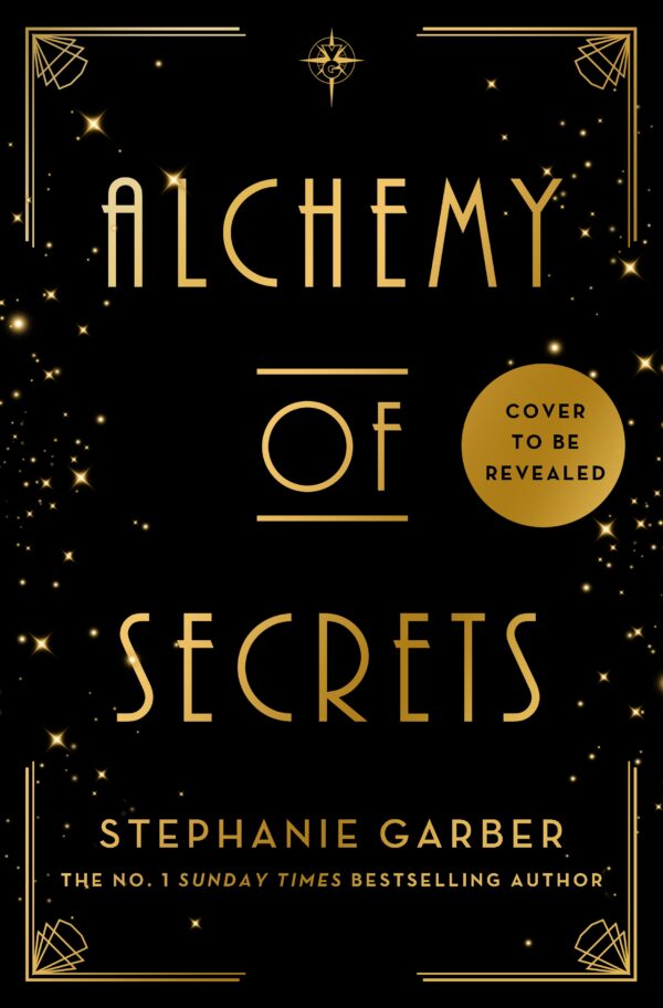 Alchemy of Secrets by Stephanie Garber 9781399631327