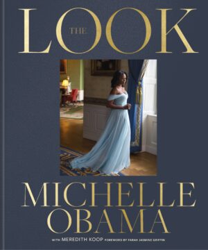 Michelle Obama The look 9781846016516 Bookstation