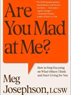 Are You Mad At Me Meg Josephson 9781668082461 Bookstation