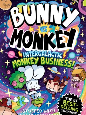 Bunny versus Monkey Intergalactic Monkey Business 9781788453271 Bookstation